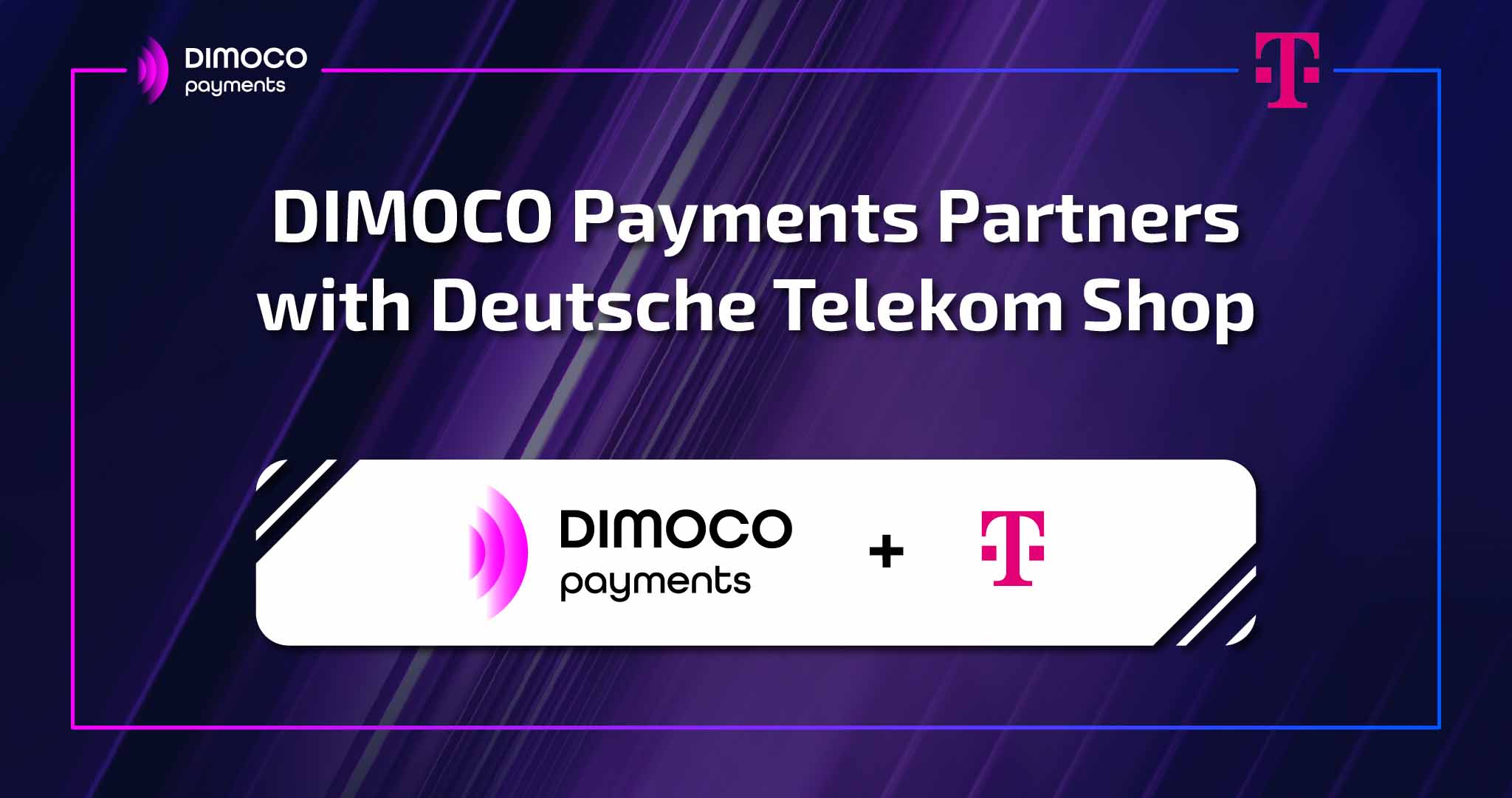DIMOCO Payments strengthens Carrier Billing with Deutsche Telekom