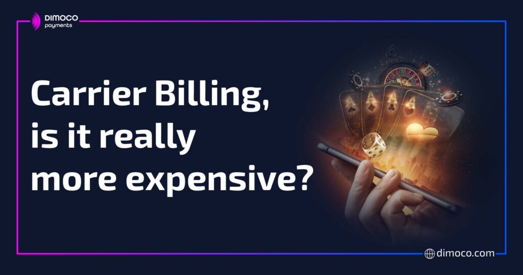 Carrier Billing, is it really more expensive Graphic